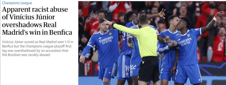 El diario inglés The Guardian escribió que el "aparente abuso racista a Vinicius eclipsa la victoria del Madrid"