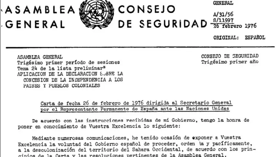 Carta enviada por el Gobierno de España a la ONU el 26 de febrero de 1976 anunciando su salida del Sáhara Occidental y renunciando a toda responsabilidad sobre el territorio