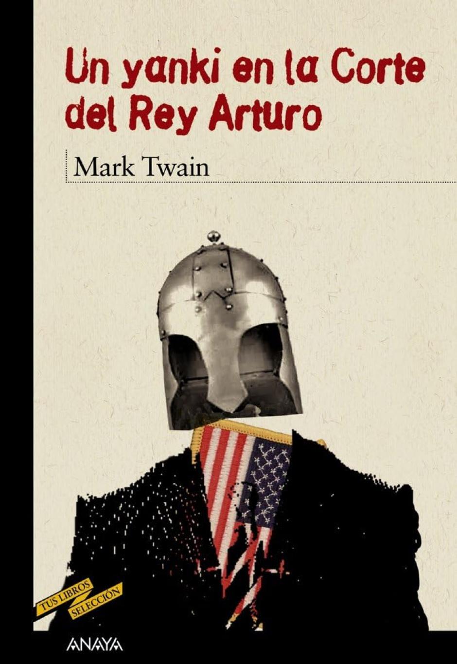 Un yanqui en la Corte del rey Arturo
