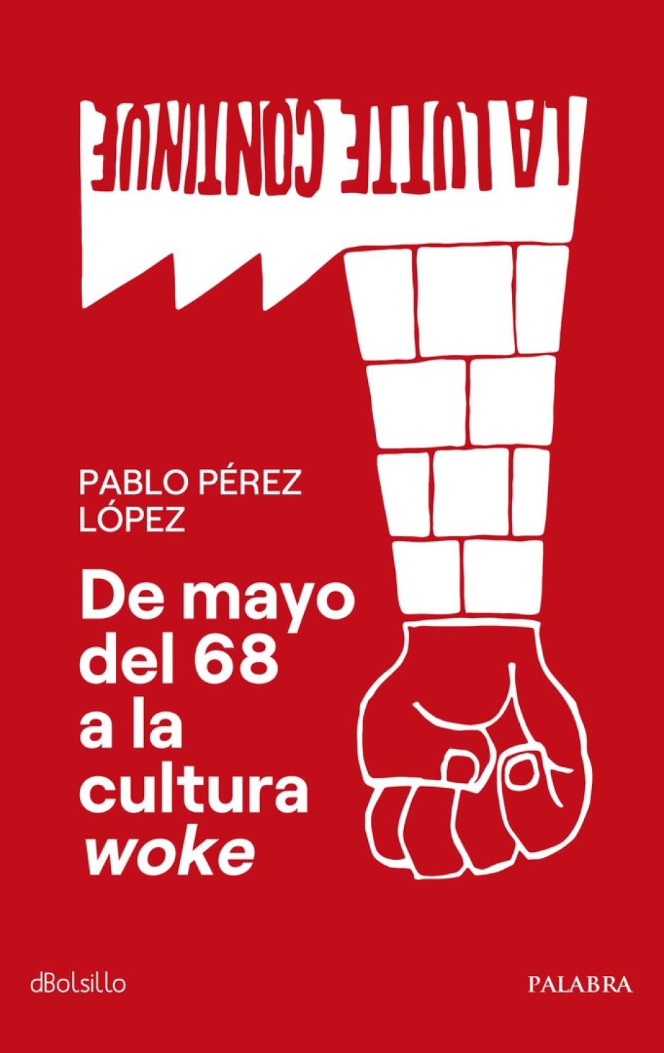 'De mayo del 68 a la cultura woke', de Pablo Pérez López