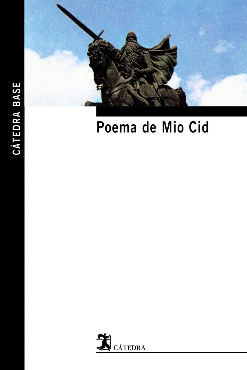 El Cantar de Mio Cid es la obra cumbre de la literatura castellana medieval. La epopeya de Rodrigo Díaz de Vivar, el Cid Campeador, es, además de una obra fundamental para comprender el arte juglaresco y la poesía épica de los territorios de frontera, un documento único para comprender la Reconquista española. Compuesto en torno al año 1200, en sus tres cantares y sus 3.735 versos, el poema narra el destierro del Cid por orden del rey Alfonso VI, la conquista de Valencia, la reconciliación del Cid con el rey, las bodas de sus hijas y su venganza sobre los infantes de Carrión que las deshonraron. Sin embargo, desconocemos quién fue el autor del poema, aunque los expertos apuntan a una persona culta, tal vez un escriba de la Corte o alguien cercano, por el lenguaje y temáticas del poema. Incluso se a apuntado al Per Abbat, que firma una de las copias conservadas, como autor, pero este sería únicamente el amanuense encargado de copiar el poema, y no su compositor.