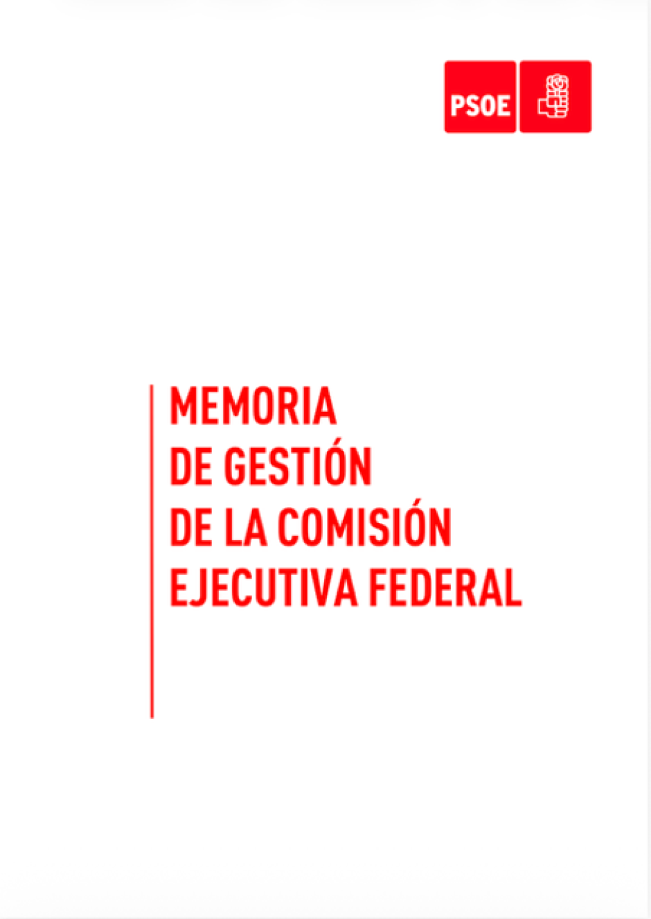 Memoria de Gestión de la Comisión Ejecutiva Federal del PSOE