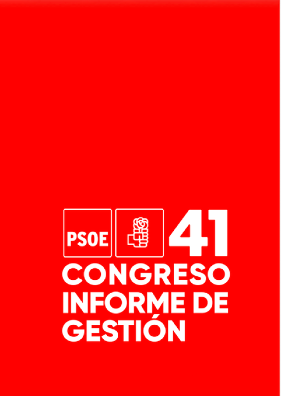 Informe de gestión del 41º Congreso del PSOE