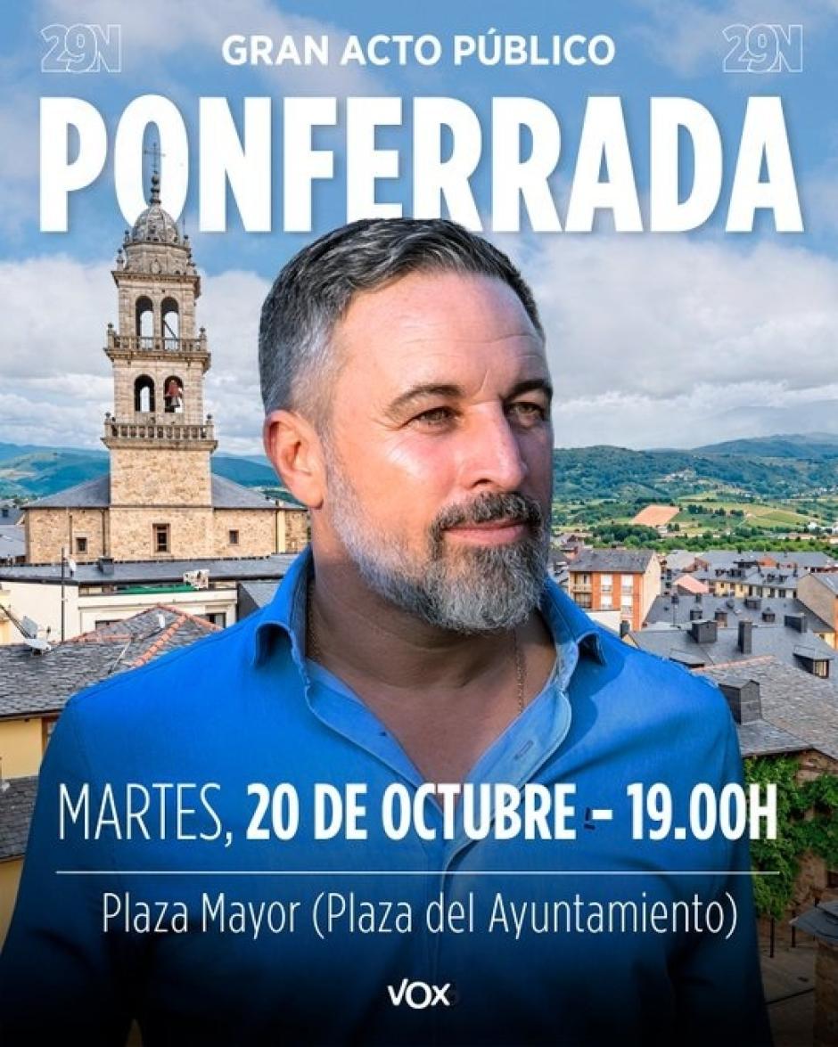 Cartel del mitin de Abascal en Ponferrada (León)

REMITIDA / HANDOUT por VOX
Fotografía remitida a medios de comunicación exclusivamente para ilustrar la noticia a la que hace referencia la imagen, y citando la procedencia de la imagen en la firma
15/10/2026