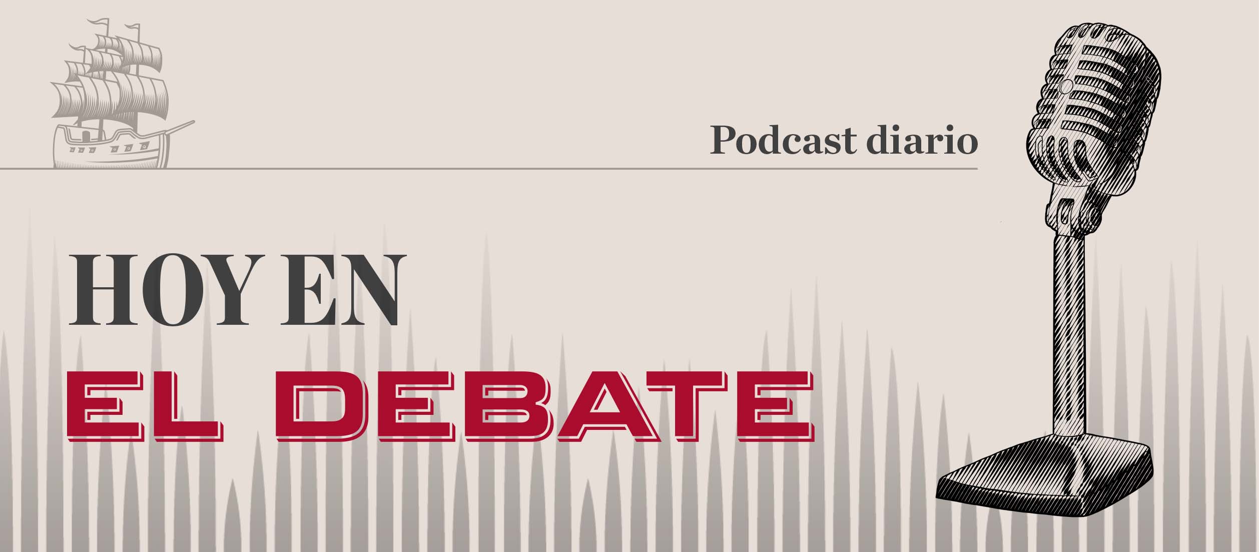 El Debate estrena 'Hoy en El Debate', un podcast diario grabado en