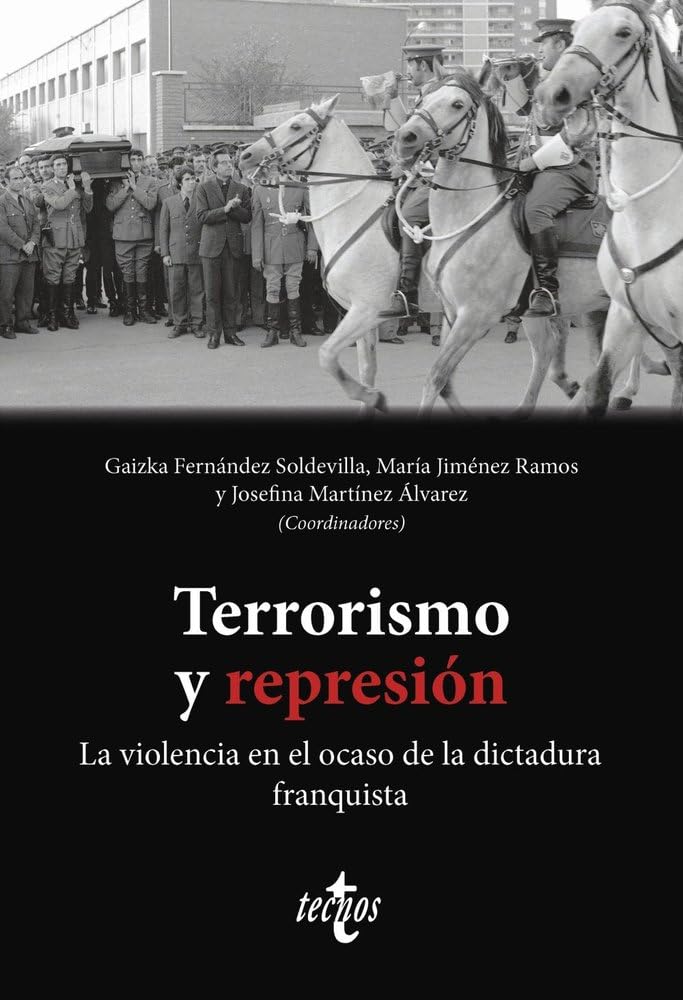 ‘Terrorismo y represión’: la violencia en el ocaso de la dictadura